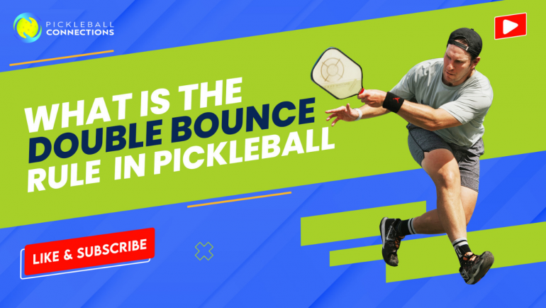 What is the Double Bounce Rule in Pickleball?